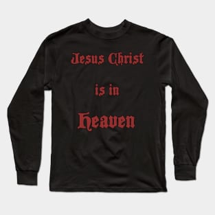 "Jesus Christ" Long Sleeve T-Shirt